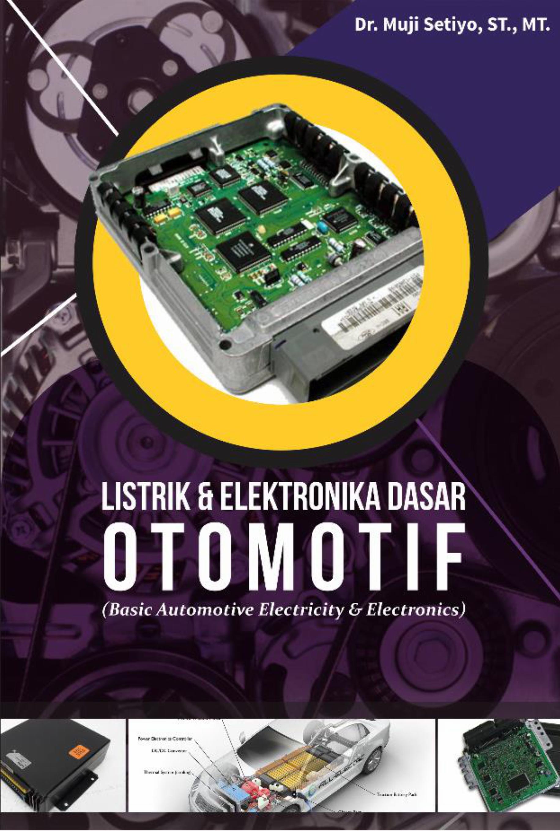 Listrik & Elektronika Dasar Otomotif (Basic Automotive Electricity & Electronics)